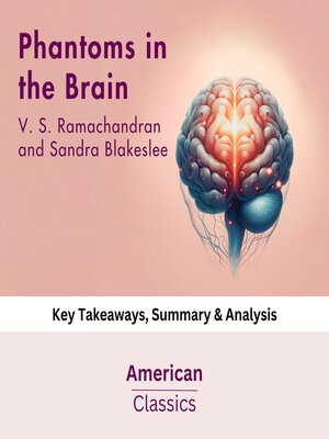 cover image of Phantoms in the Brain by V. S. Ramachandran and Sandra Blakeslee